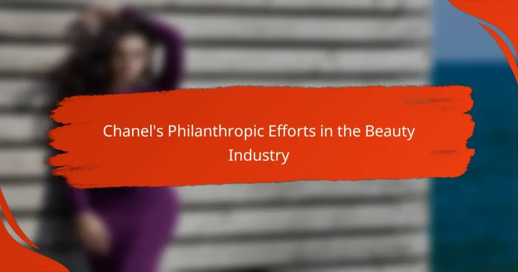 Chanel’s Philanthropic Efforts in the Beauty Industry